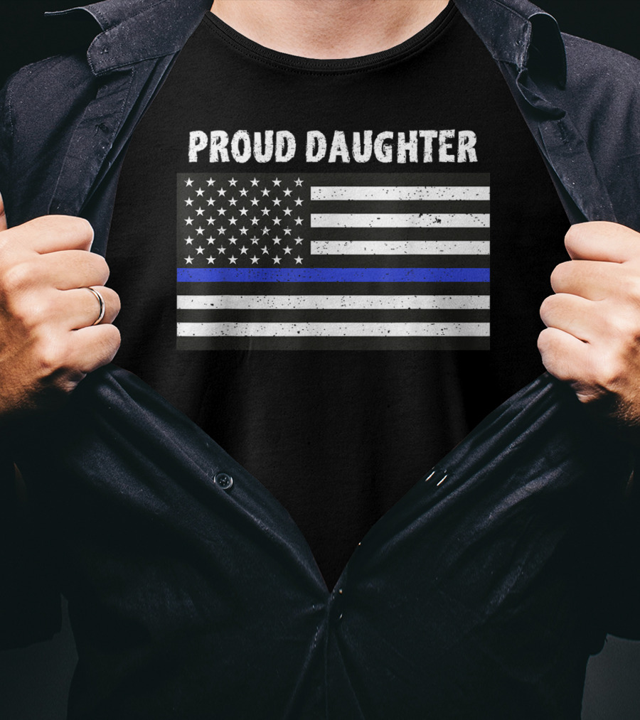 Proud Daughter Thin Blue Line American Flag T-Shirt