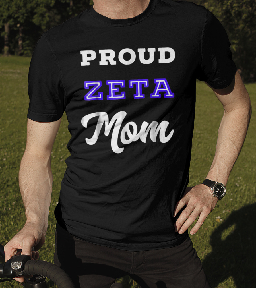 PROUD ZETA MOM 76 T-Shirt