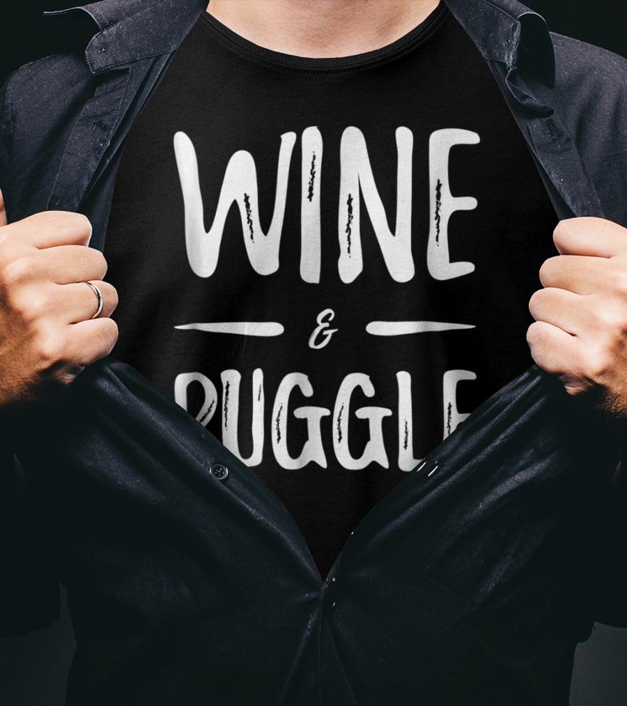 Wine And Puggle Mom Wine Lover Funny Dog Mom T-Shirt