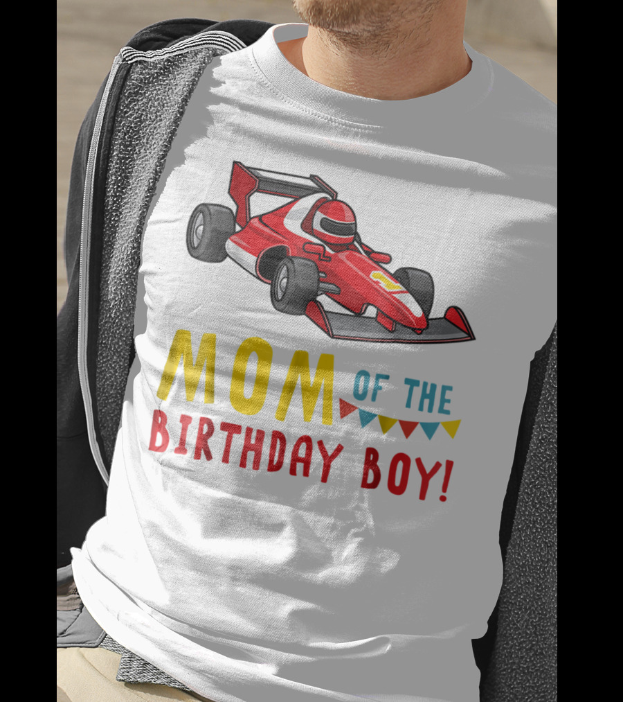 Mom Of The Birthday Boy Racer Car T-Shirt