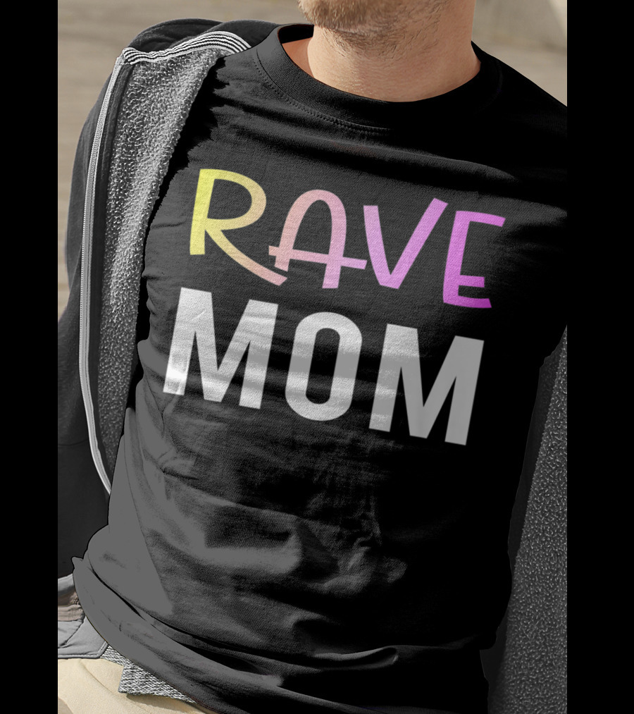 Rave Mom Funny Party Festival Premium Fitted T-Shirt