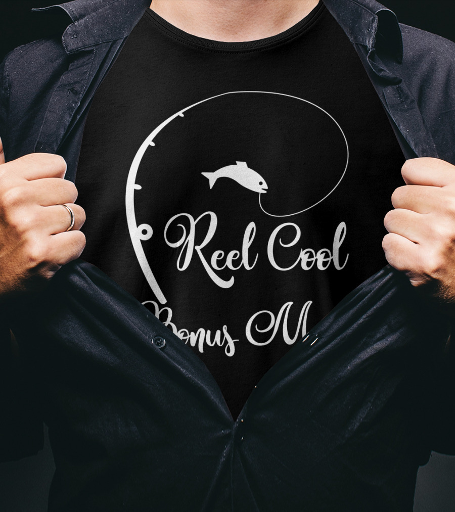 Reel Cool Bonus Mom Fishing Grandma Mothers T-Shirt