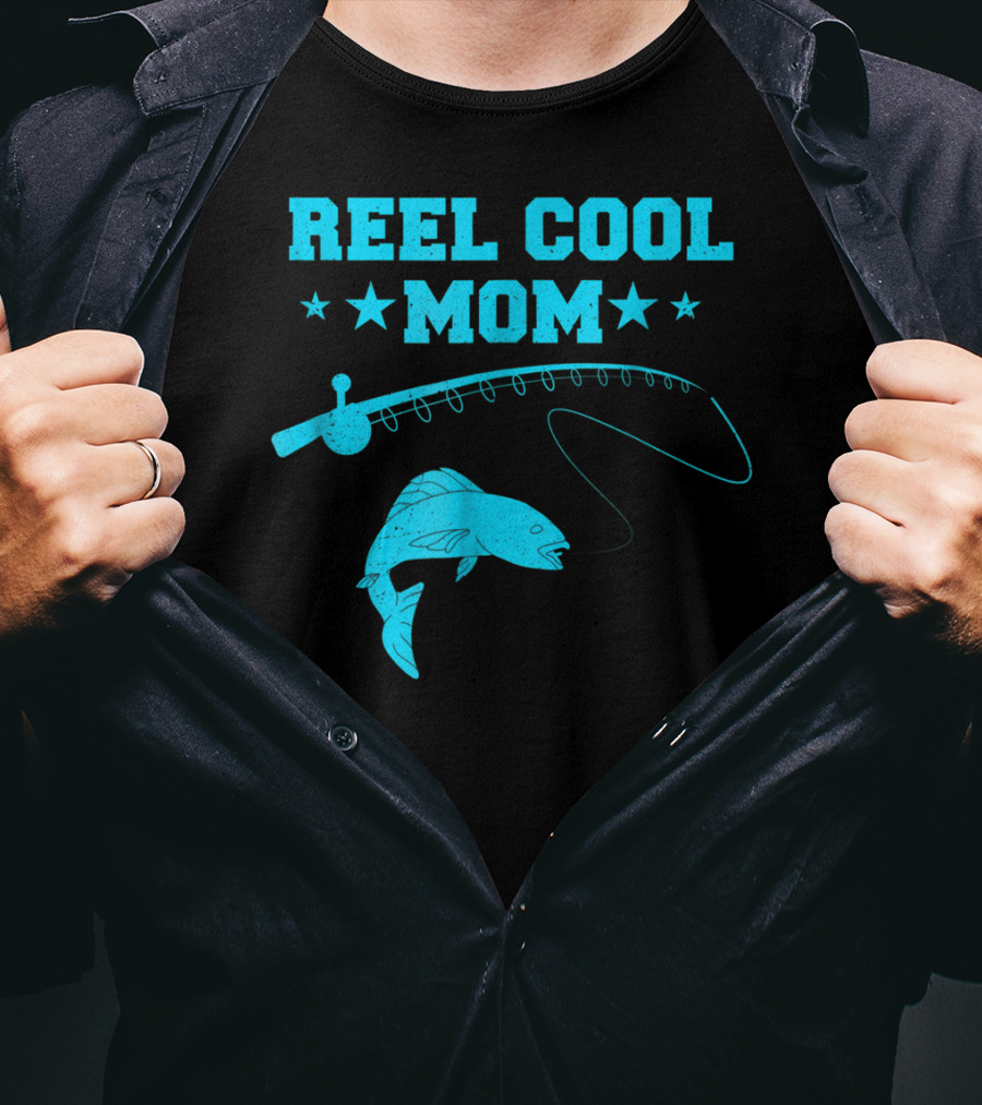 Reel Cool Mom Fishing Rod Fish Angler Fisherman T-Shirt