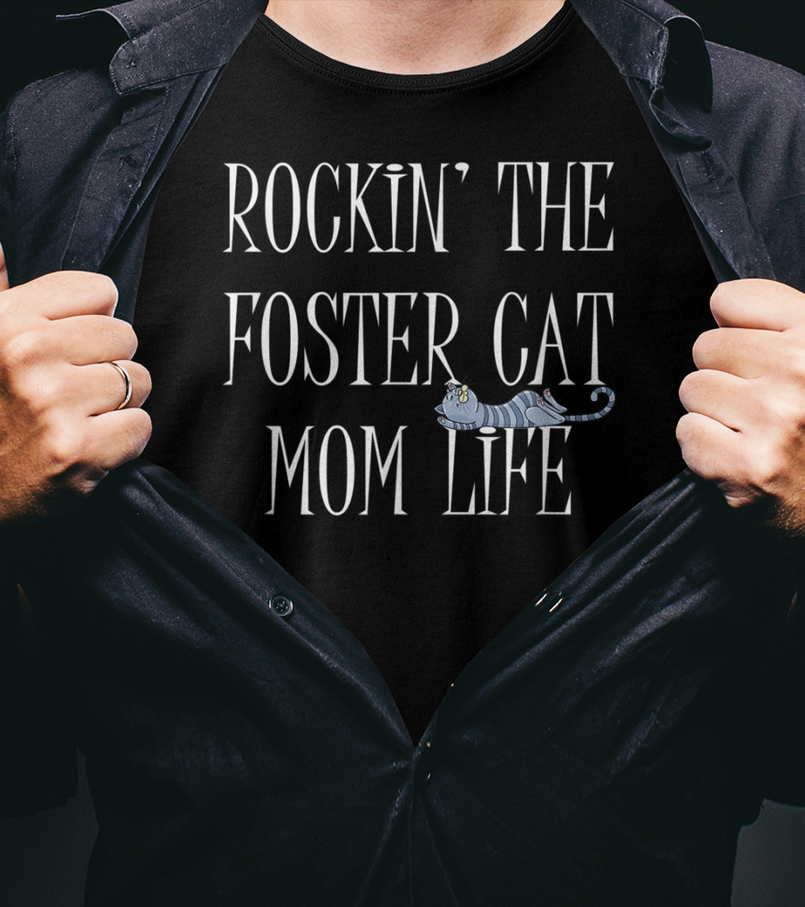 Rockin' The Foster Cat Mom Life Rescue Cat Striped Cartoon T-Shirt