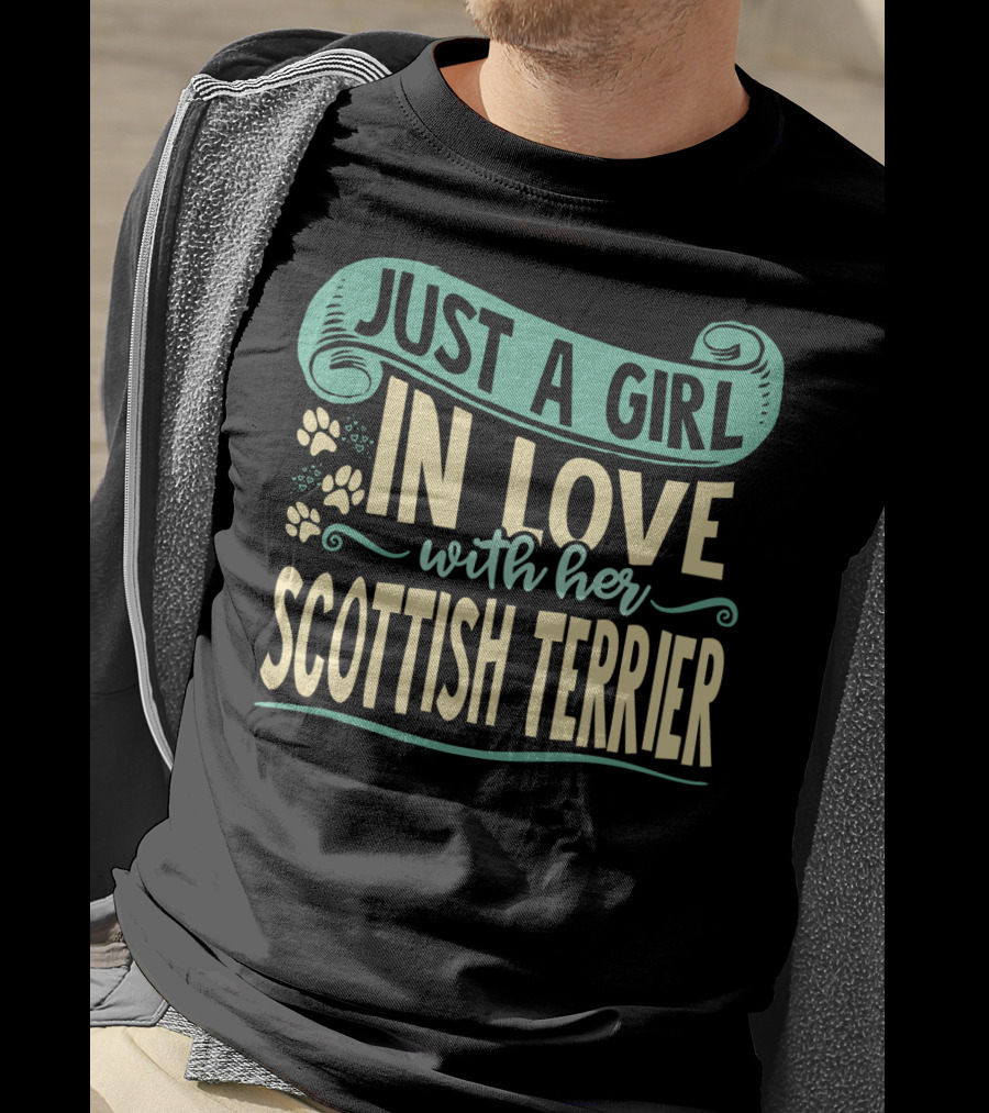 Just A Girl In Love With Her Scottish Terrier T-Shirt