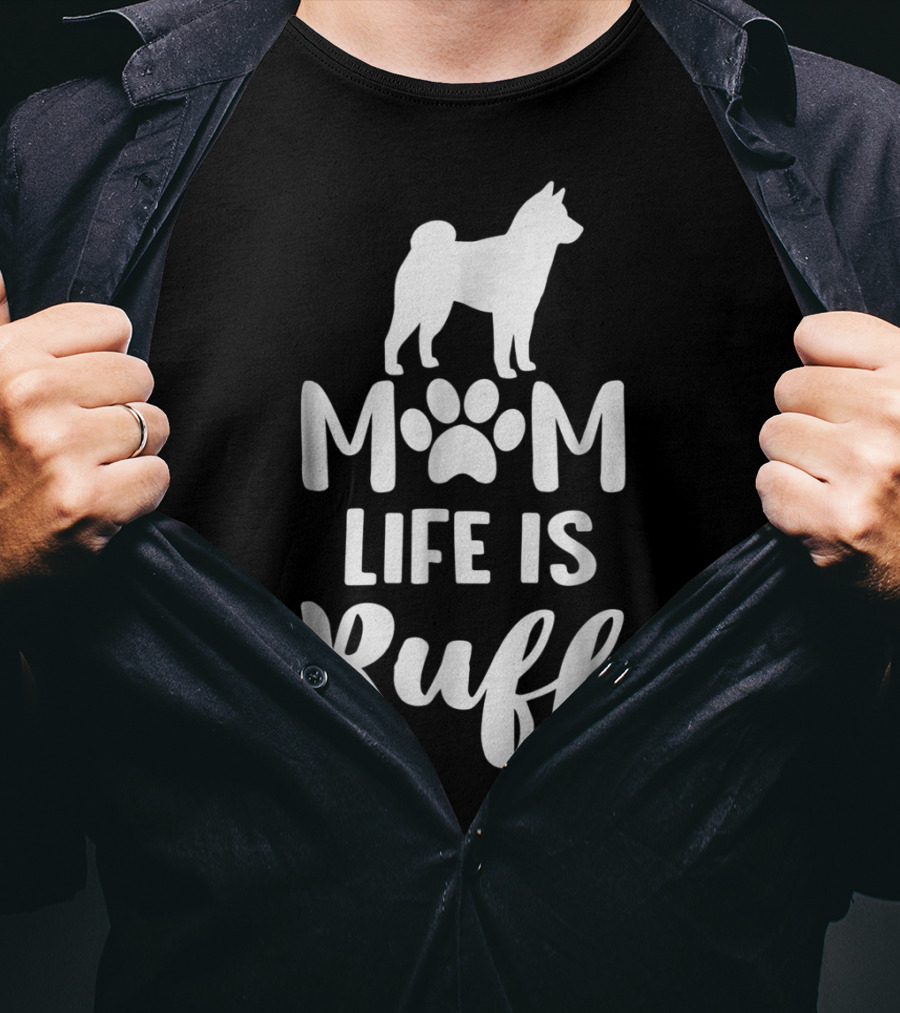 Shiba Inu Mom Life Is Ruff With Paw Print And Dog T-Shirt