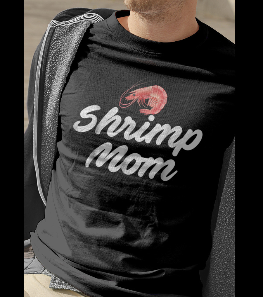 Shrimp Mom Fish Tank Aquatic Keeper Aquarist Shrimp Mom T-Shirt