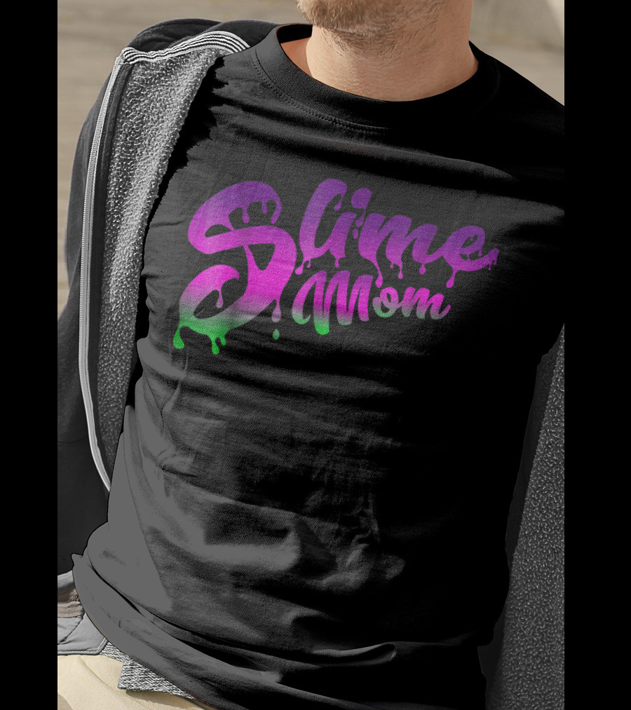 Slime Mom Fun Slime For Mothers In Dripping Pink Green Text T-Shirt