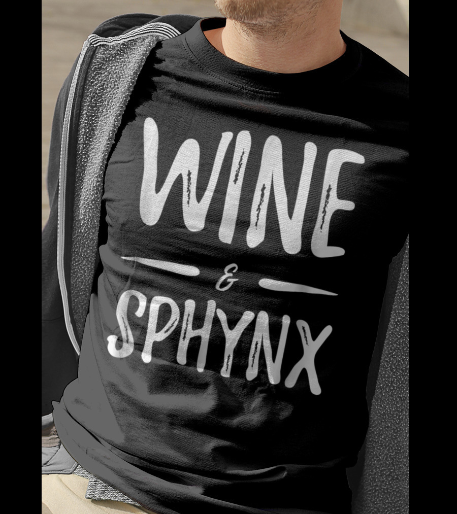 Wine And Sphynx Mom Wine Lover Cat Mom Idea T-Shirt