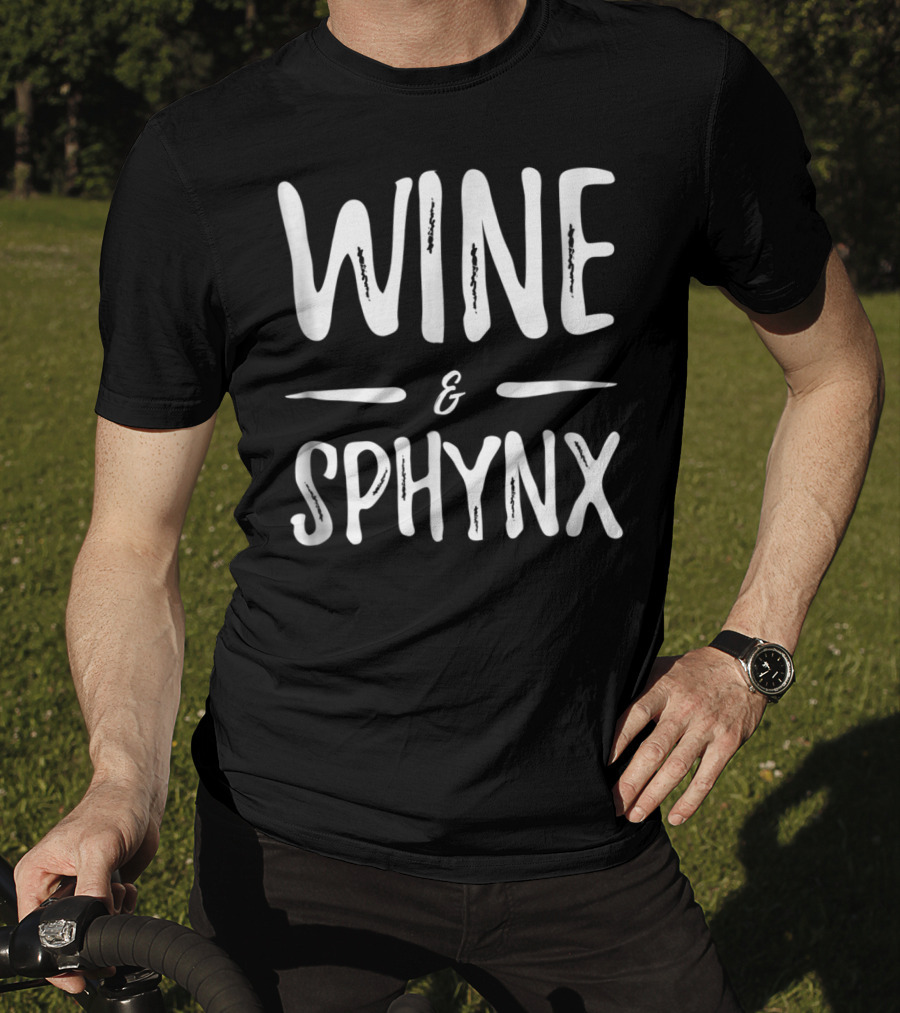 Wine And Sphynx Mom Wine Lover Cat Mom Idea T-Shirt