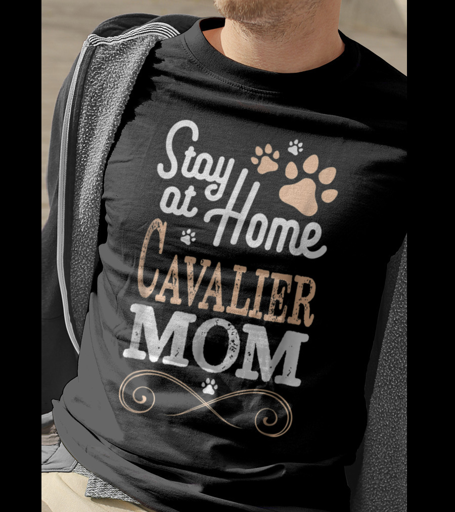 Stay At Home Cavalier Mom With Paw Prints And Swirls T-Shirt