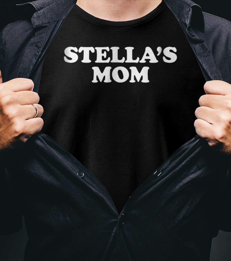 STELLA'S MOM For Mothers69 T-Shirt