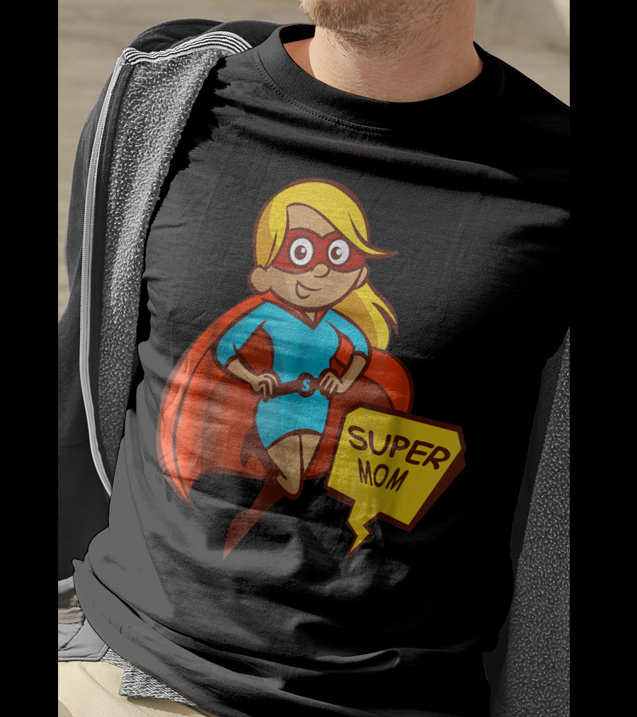 Super Mom T-Shirt