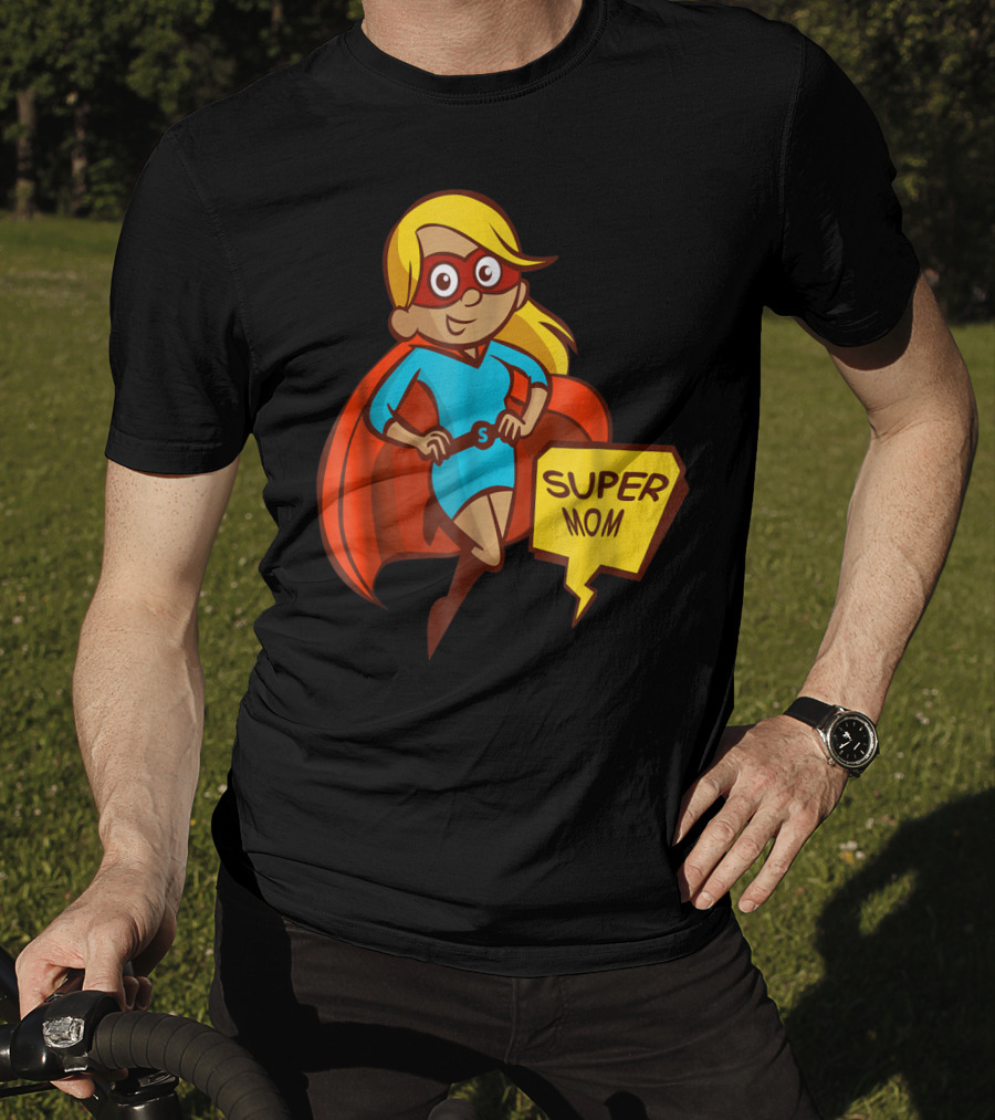 Super Mom T-Shirt