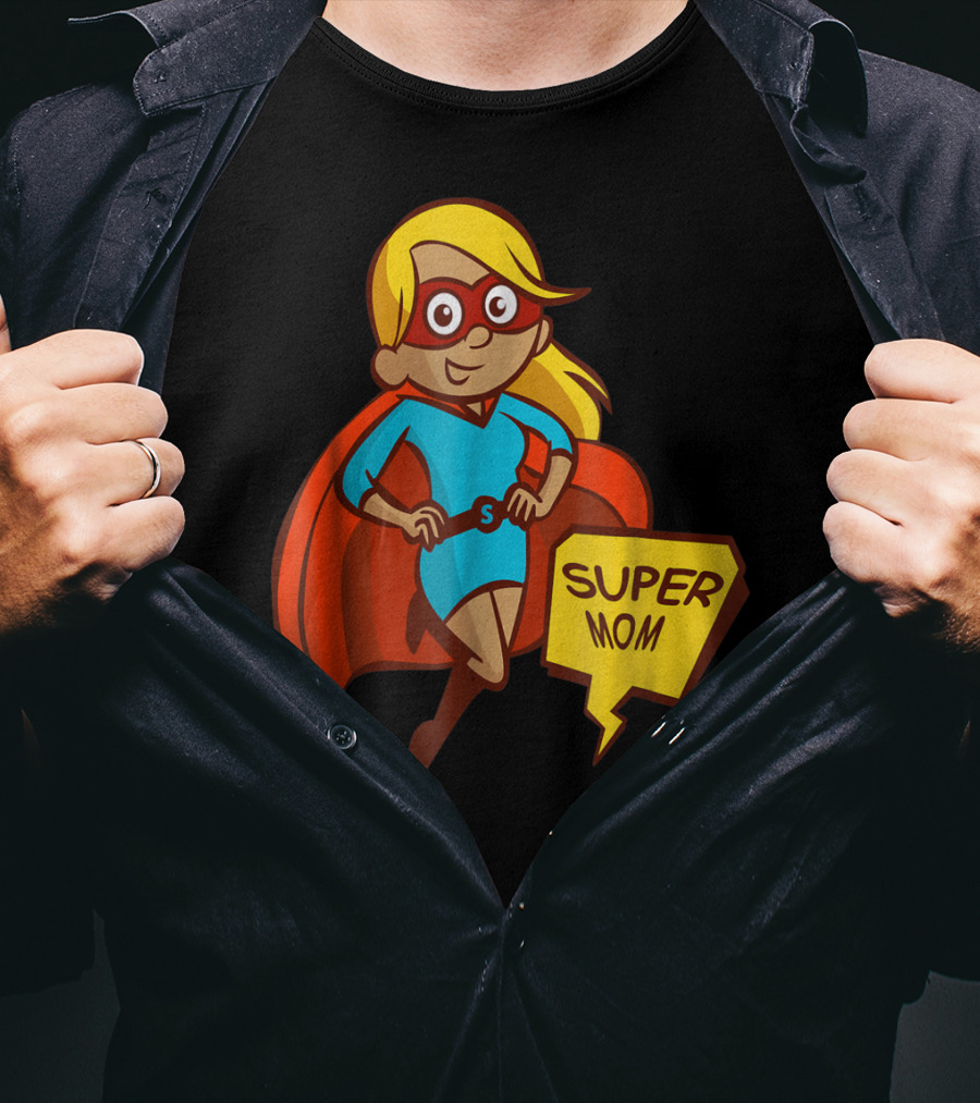 Super Mom T-Shirt
