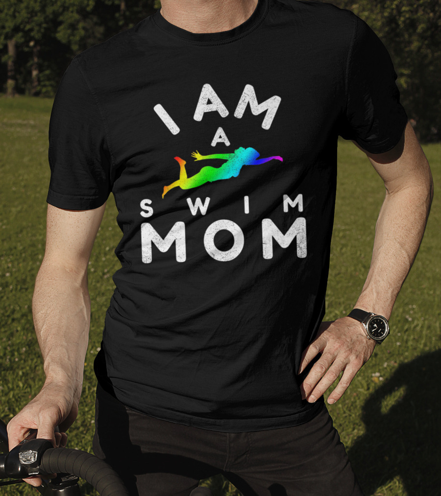I Am A Swim Mom Rainbow Diver T-Shirt