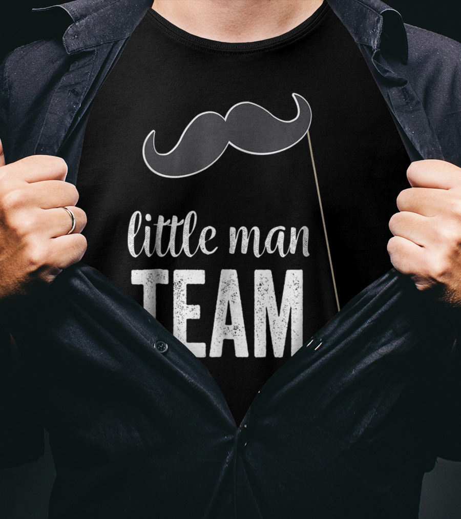 Little Man Team Mustache Gender Reveal Party T-Shirt