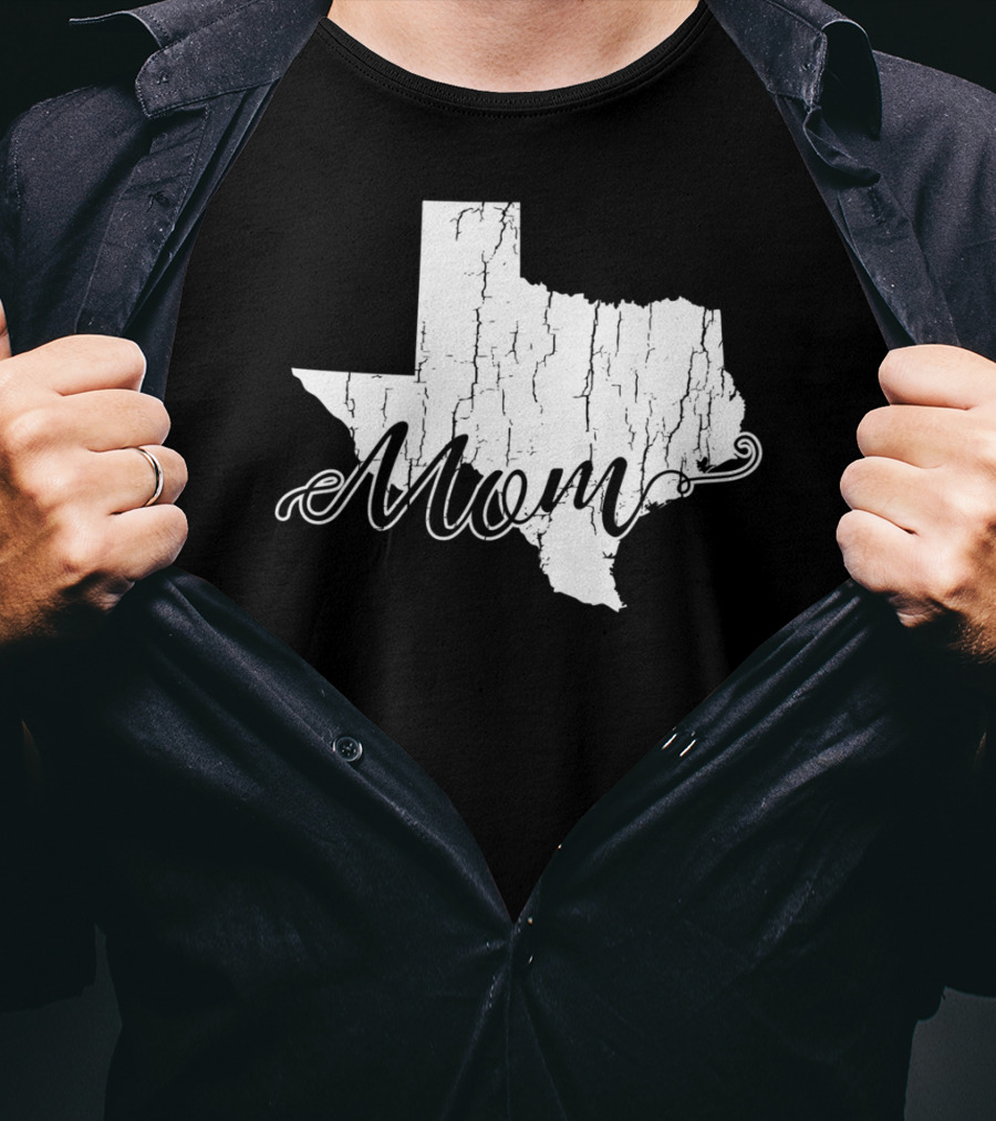 Mom State Texas Mothers58 T-Shirt