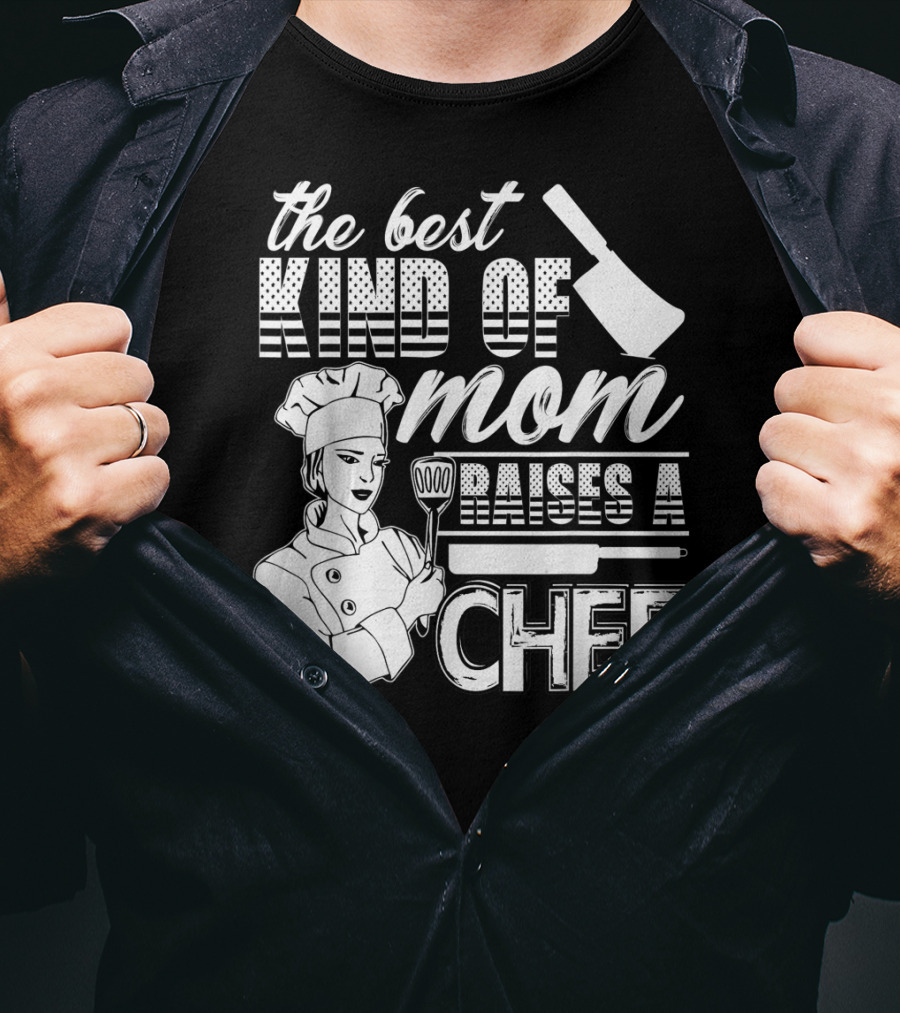 The Best Kind Of Mom Raises A Chef Chef Mom 90 Cooking Utensils T-Shirt