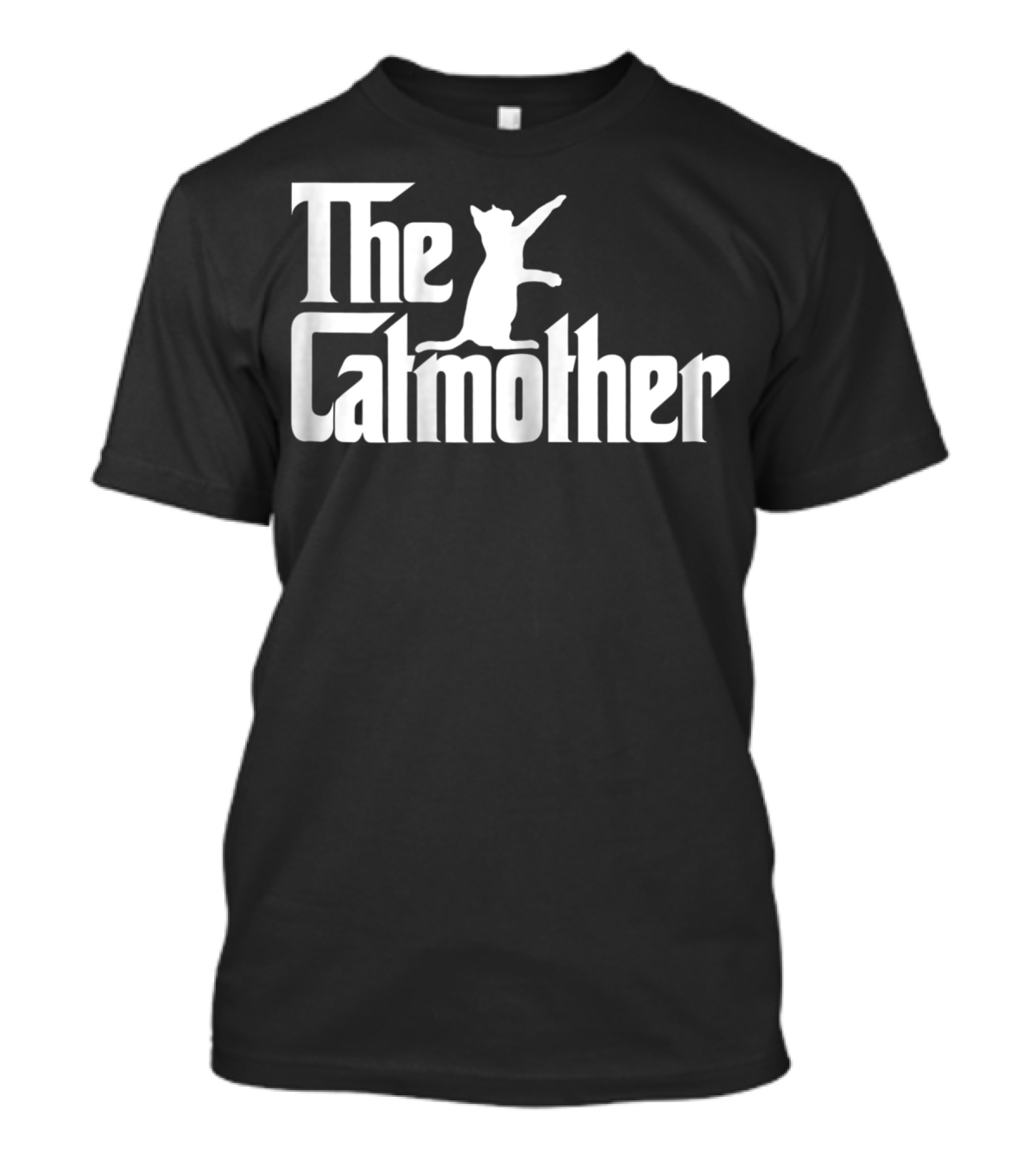 The Catmother Mother Of Cats Funny Cat Mom91 Game Of Thrones Spoof With Cat T-Shirt