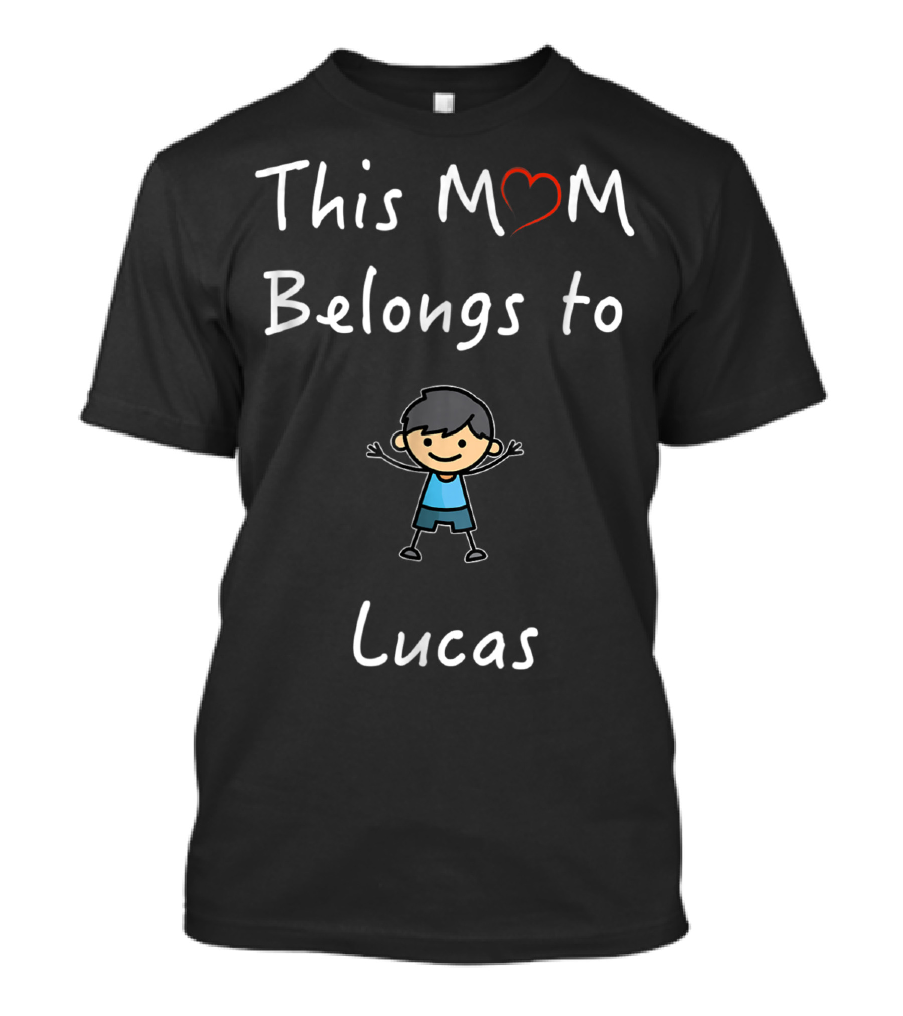 This Mom Belongs To Lucas Mother Love Son Stick Figure T-Shirt