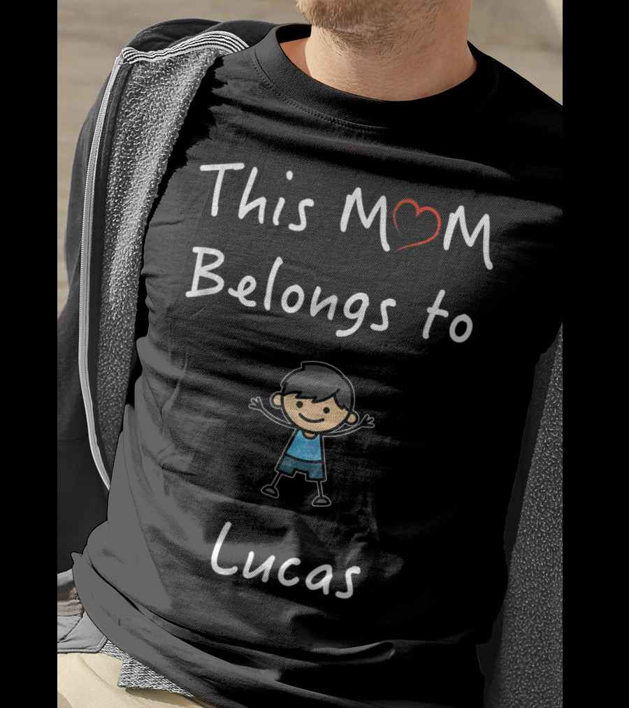 This Mom Belongs To Lucas Mother Love Son Stick Figure T-Shirt