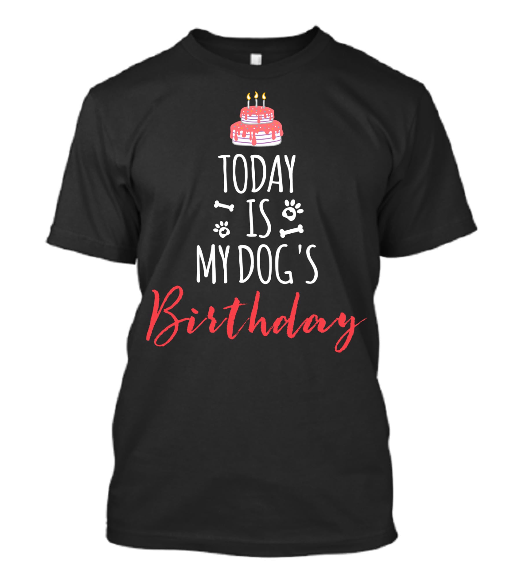Today Is My Dog's Birthday Cake Candles Paw Prints Bones T-Shirt