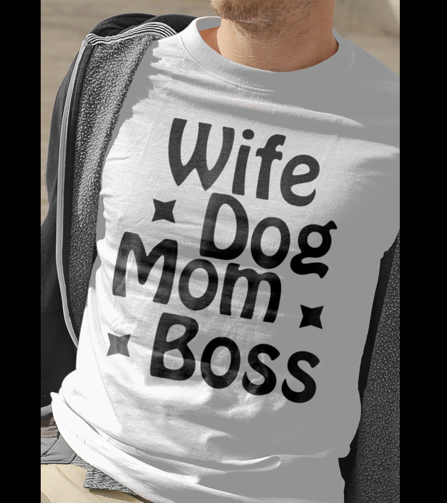 Wife Dog Mom Boss Star T-Shirt