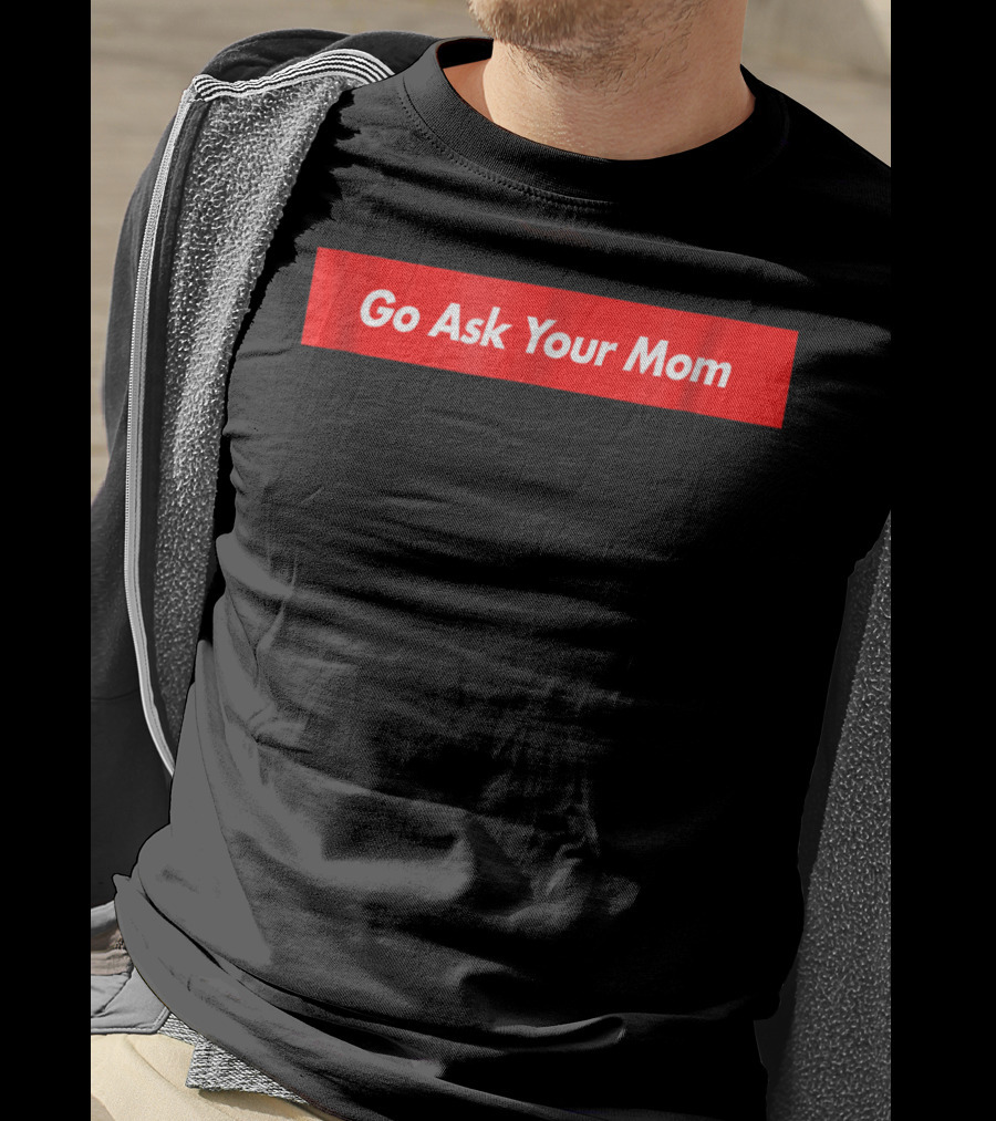 Go Ask Your Mom Red Box Logo Trendy Casual Wear T-Shirt