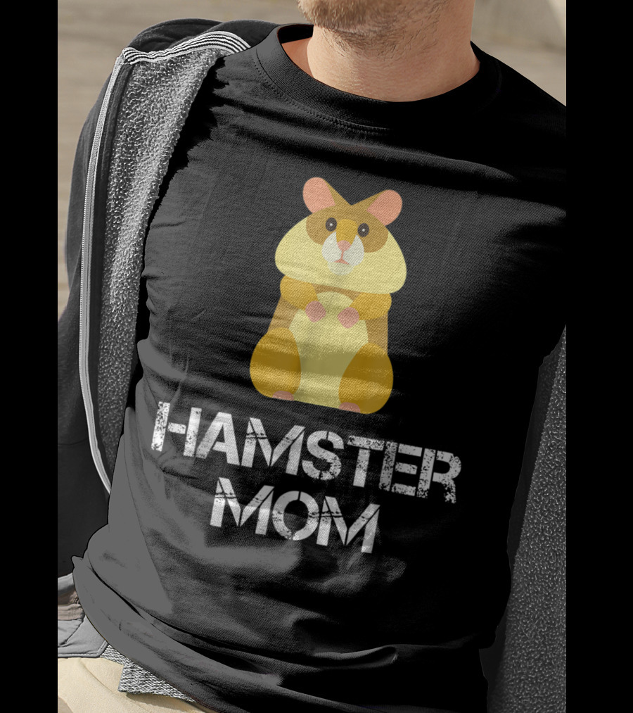 Hamster Mom Hamster Owner Pet Lover Cozy Cuddly Animal Caregiver T-Shirt