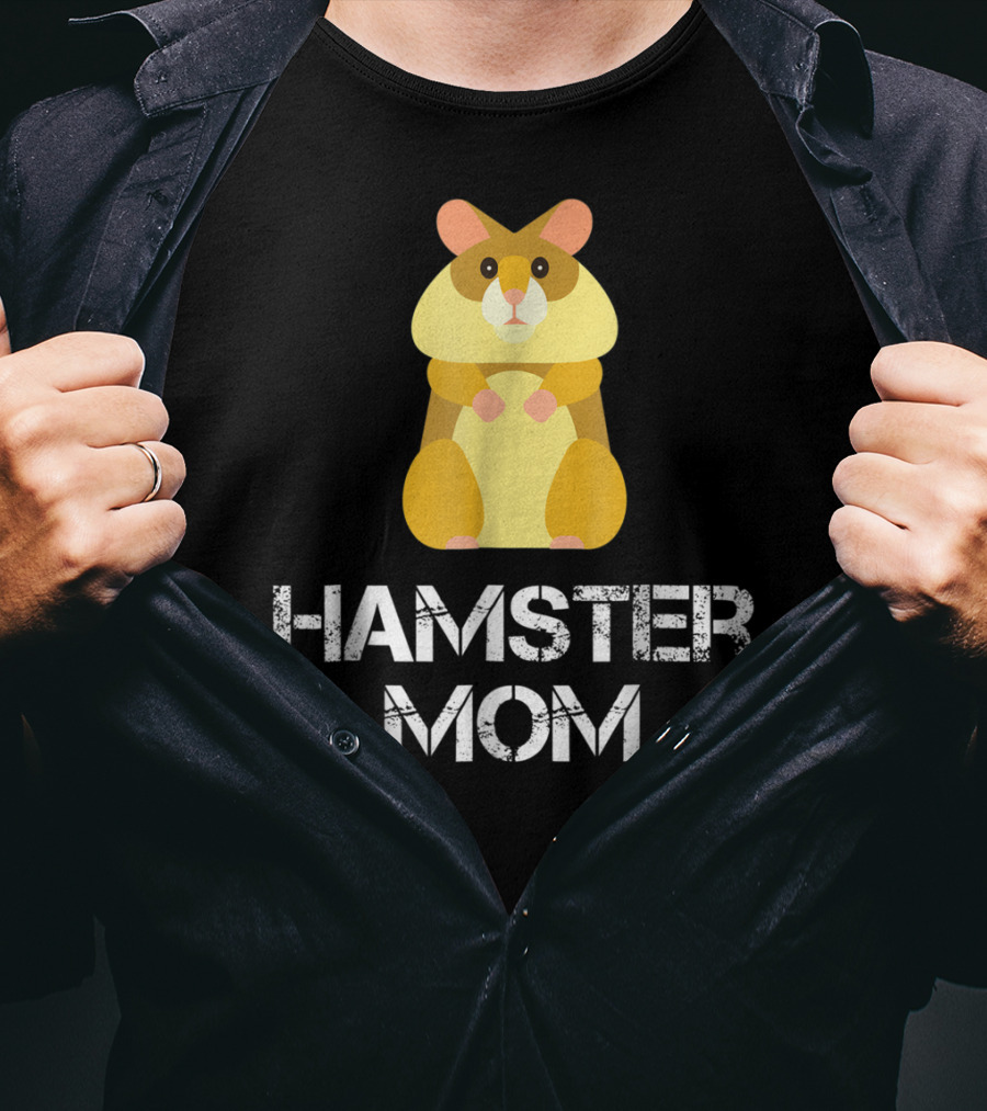 Hamster Mom Hamster Owner Pet Lover Cozy Cuddly Animal Caregiver T-Shirt