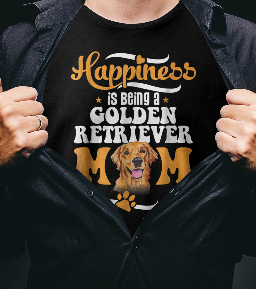 Happiness Is Being A Golden Retriever Mom T-Shirt
