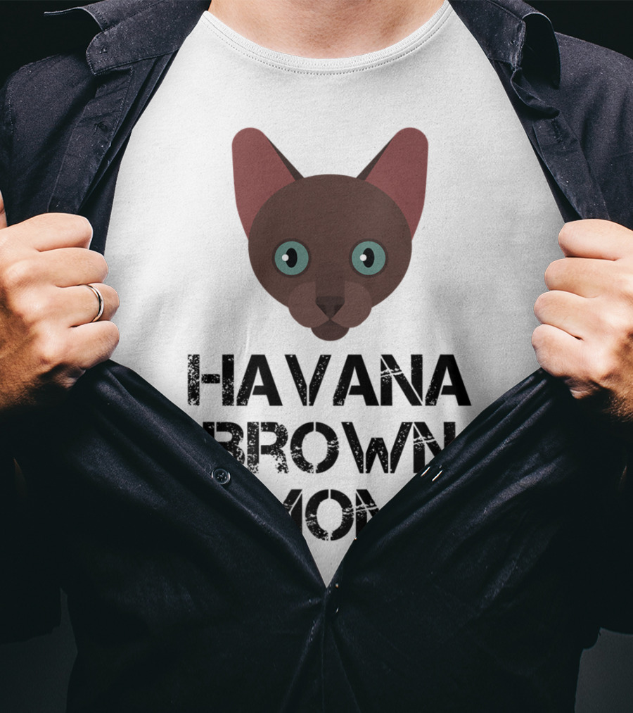 Havana Brown Mom Cat Owner 76 Face T-Shirt