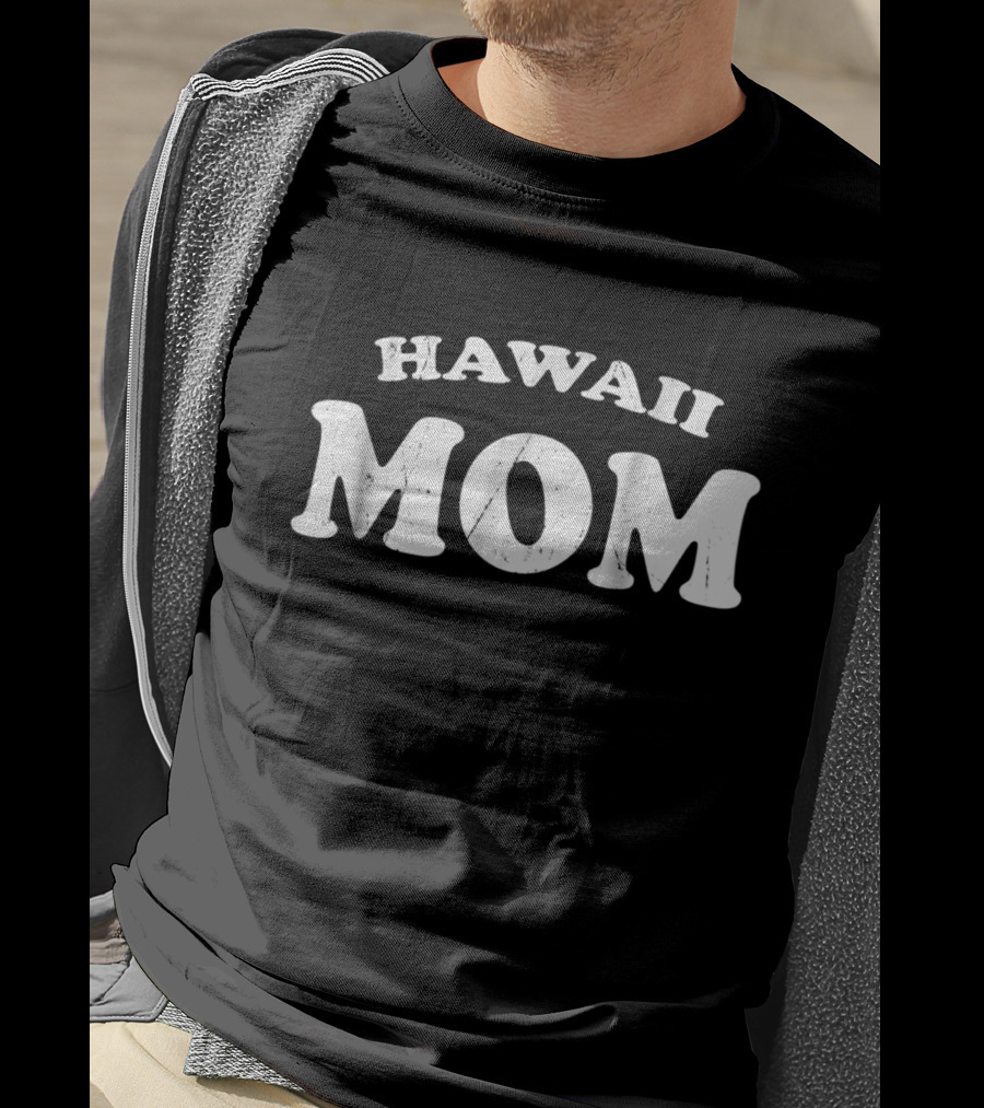 HAWAII MOM T-Shirt