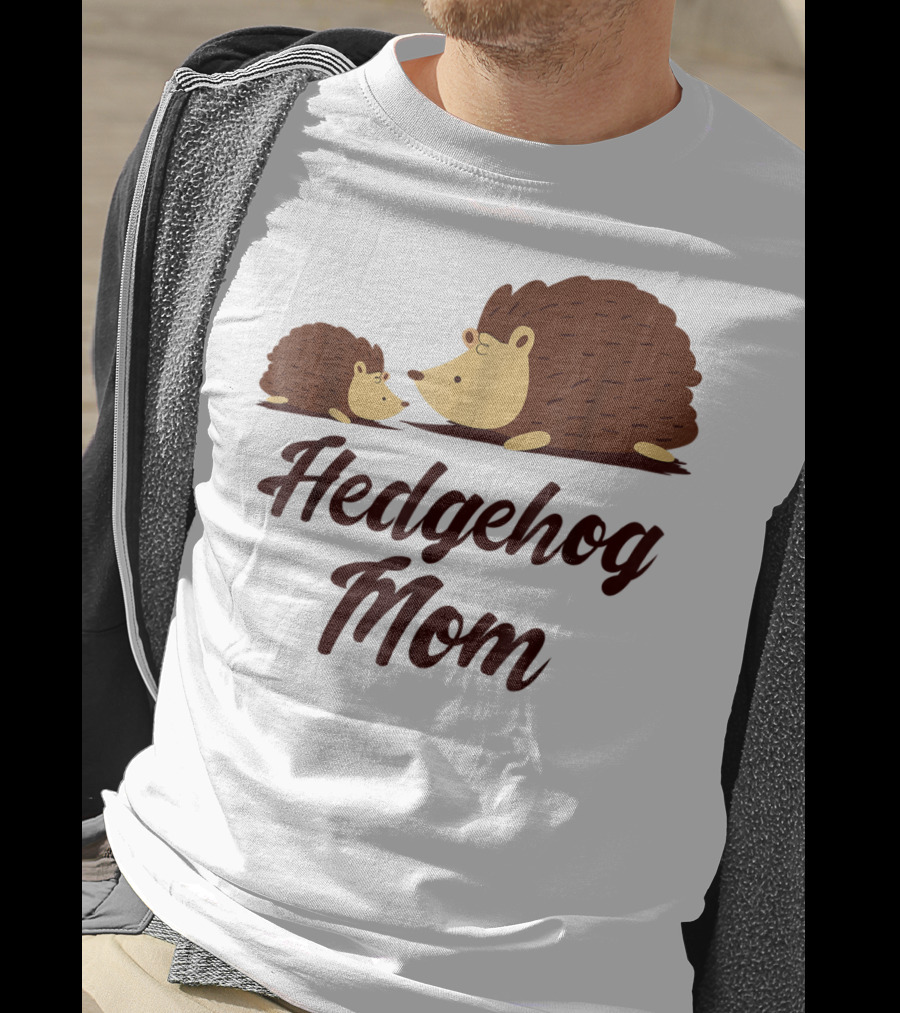 Hedgehog Mom With Cute Hedgehog T-Shirt