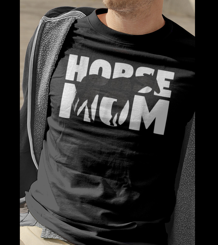 Horse Mom Horse Lover Mother Zoo Animal Horse Tee97 T-Shirt