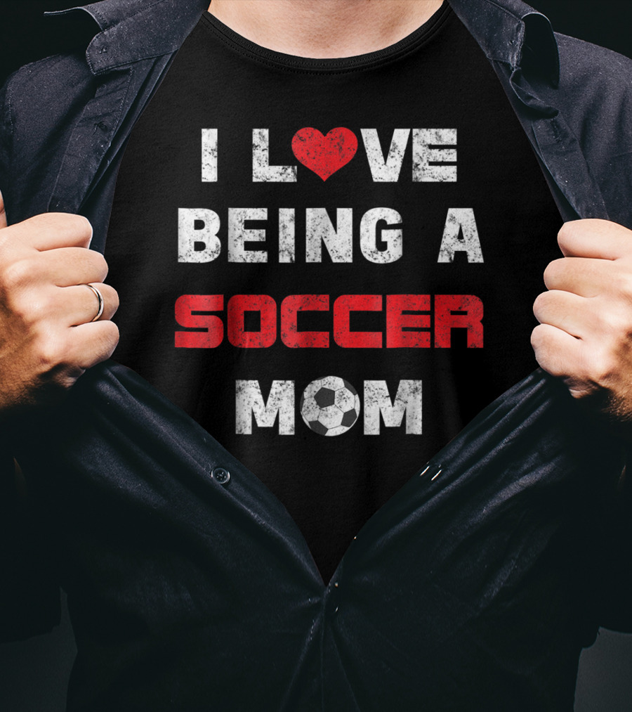 Love Being A Soccer Mom Weathered Heartball T-Shirt