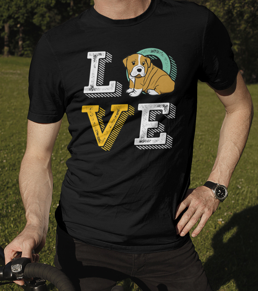 LOVE Bulldog Puppy For Dog Mom And Dad Pet Owner T-Shirt