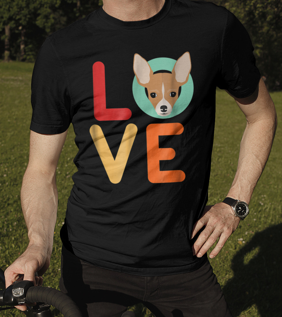 Love Chihuahua Dog Animal Lover Puppies Mom Dad T-Shirt