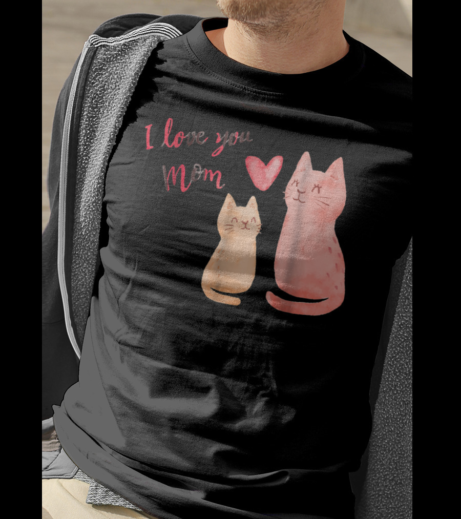 I Love You Mom Cats Heart T-Shirt