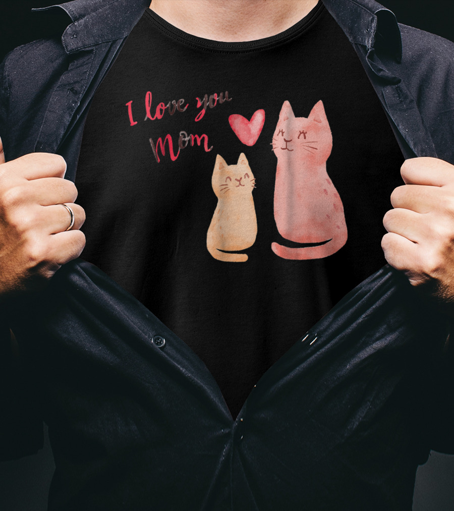 I Love You Mom Cats Heart T-Shirt