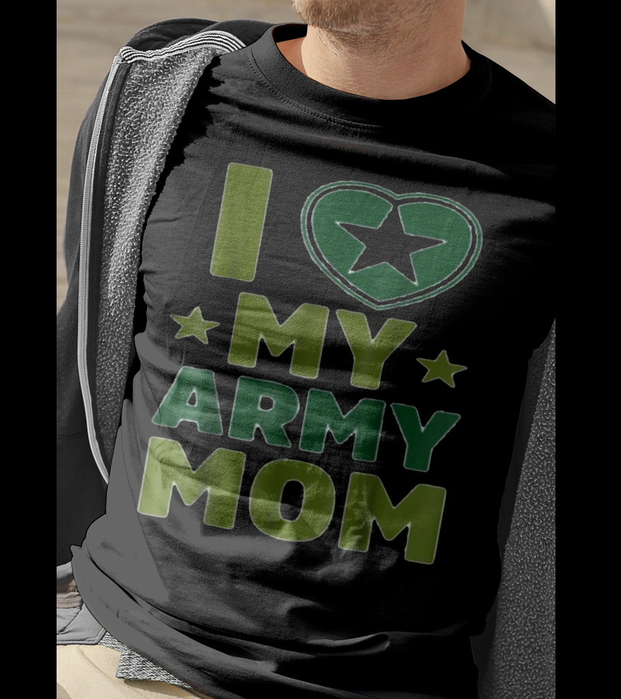 I Love My Army Mom Star Heart T-Shirt
