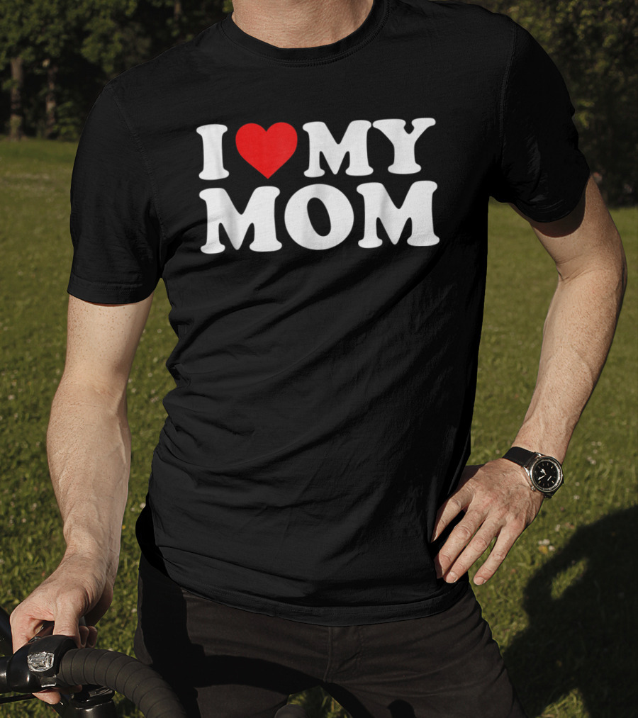 I Heart My Mom With Heart88 T-Shirt