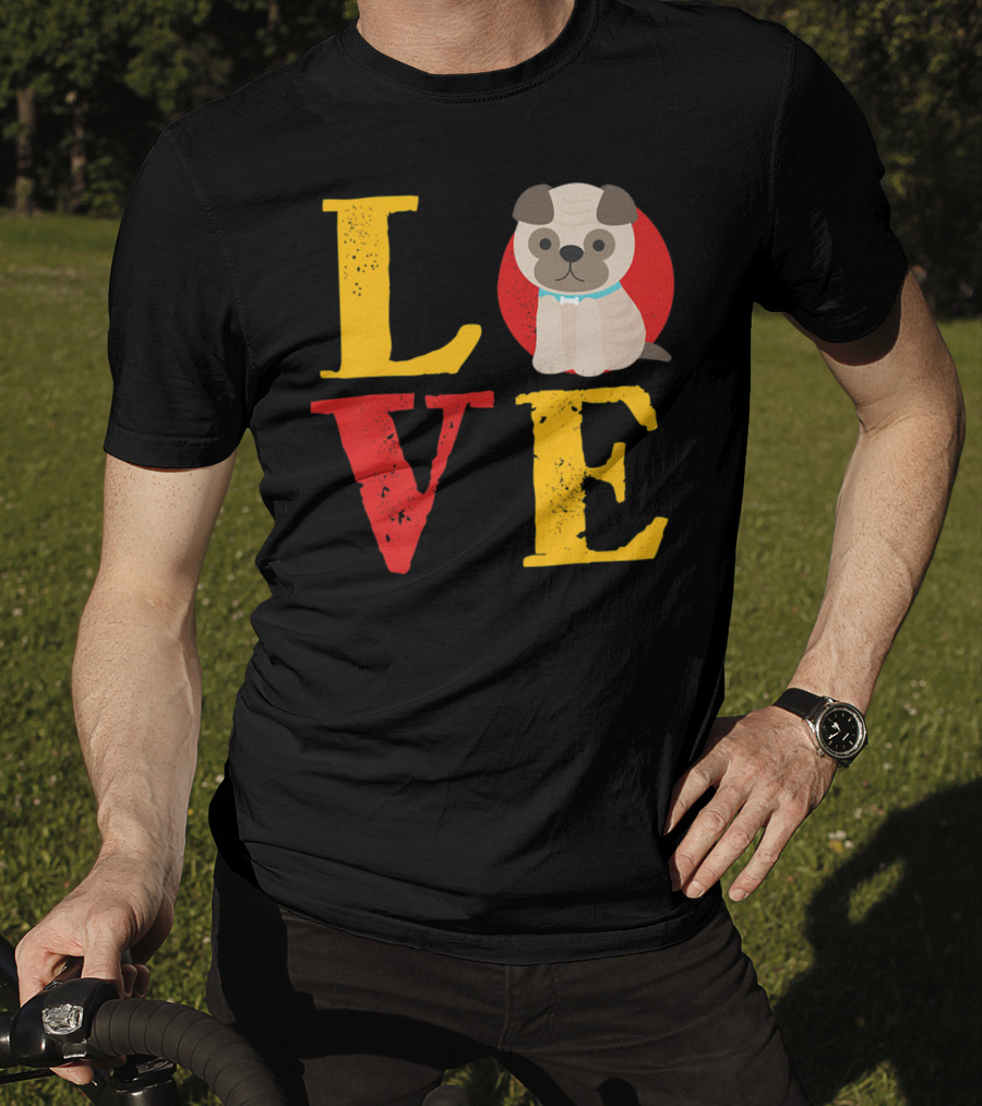 Love Pug Dog Animal Lover Puppies Mom And Dad19 T-Shirt