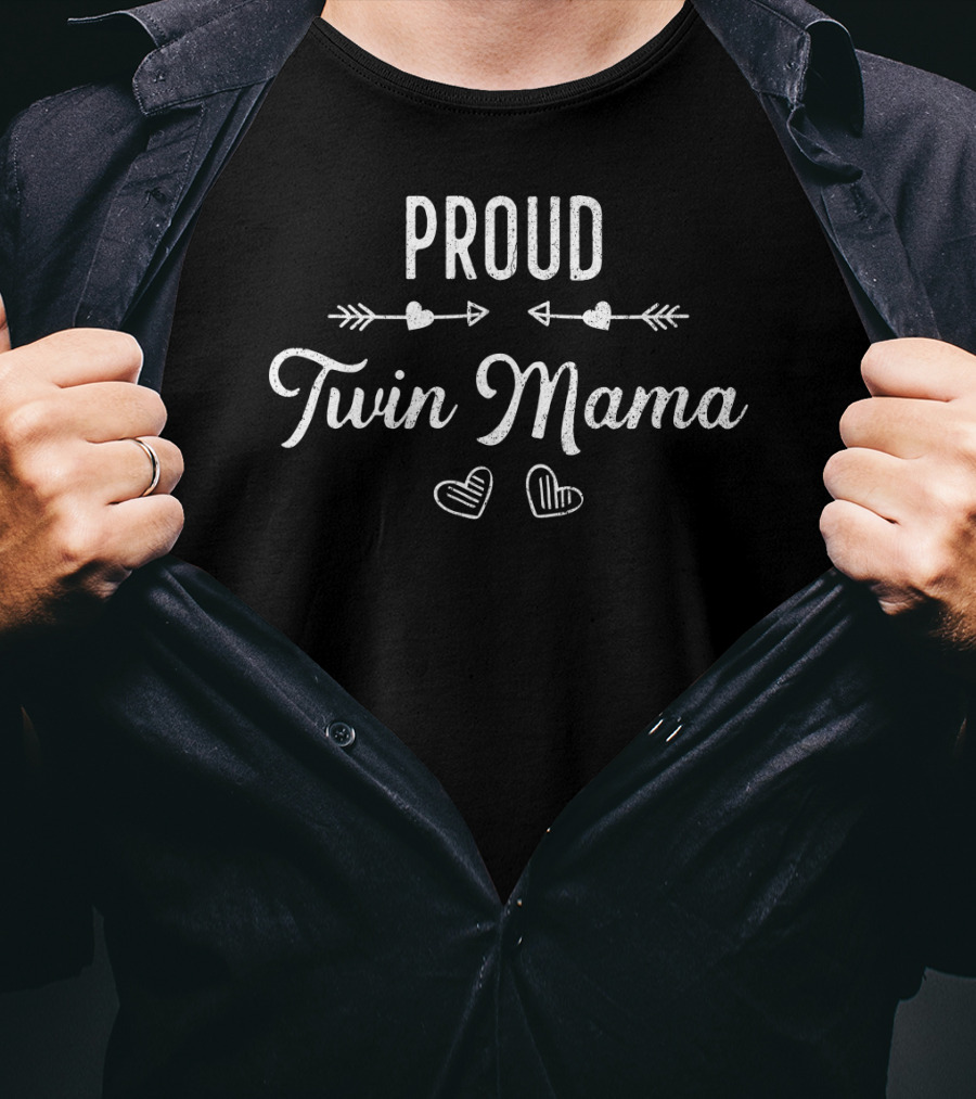 PROUD TWIN MAMA Twin Mom Hearts Arrows T-Shirt