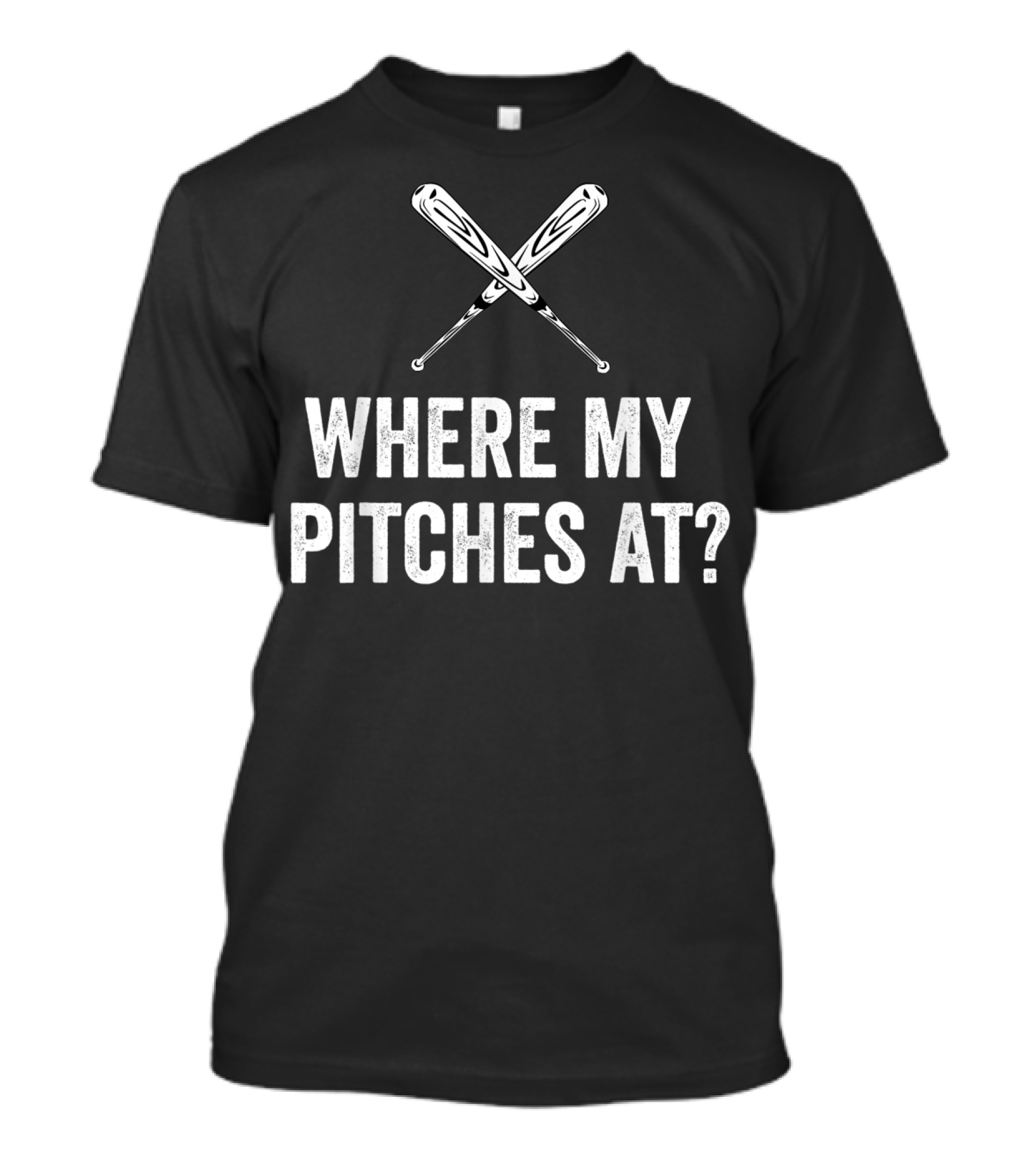 Where My Pitches At Funny Baseball Bats Iconic Humor T-Shirt
