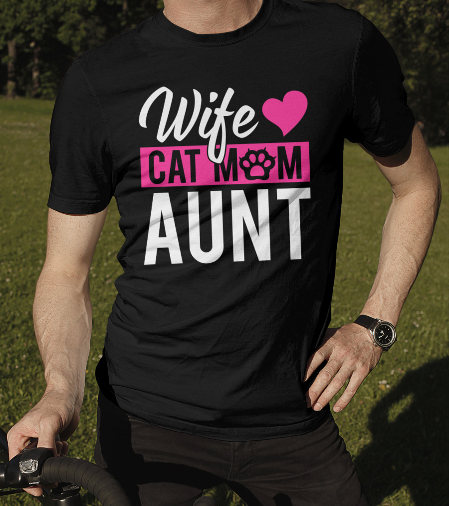 Wife Cat Mom Aunt Heart Paw T-Shirt