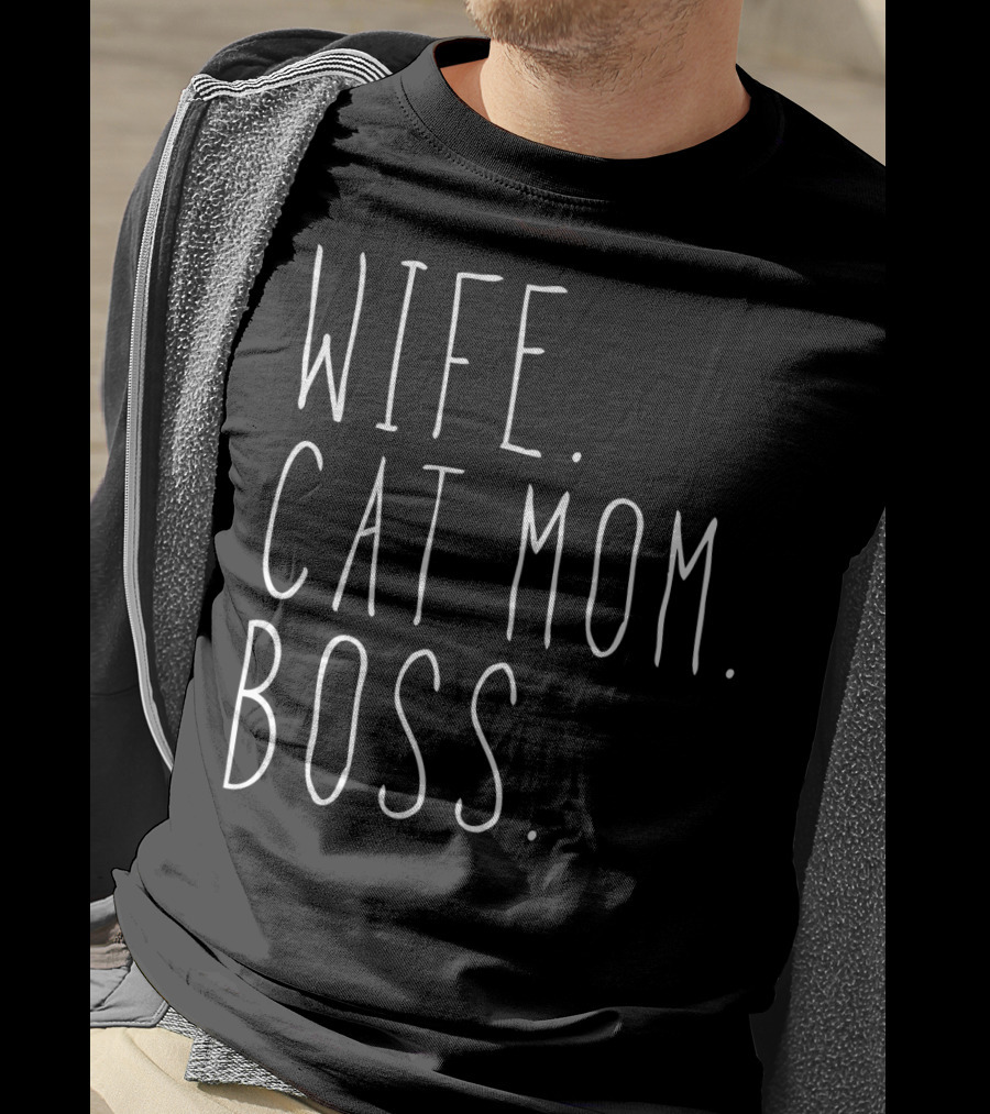 Wife Cat Mom Boss T-Shirt