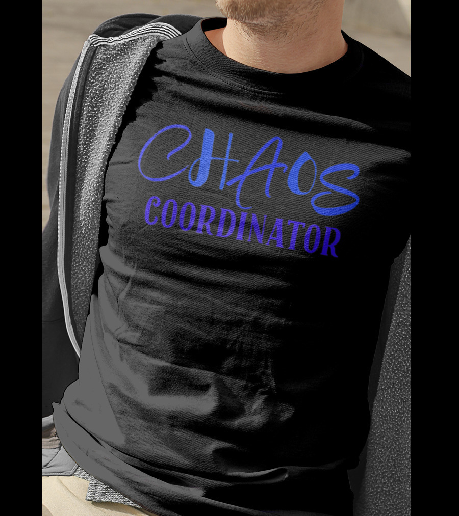 Chaos Coordinator Adult Funny Mom Life T-Shirt