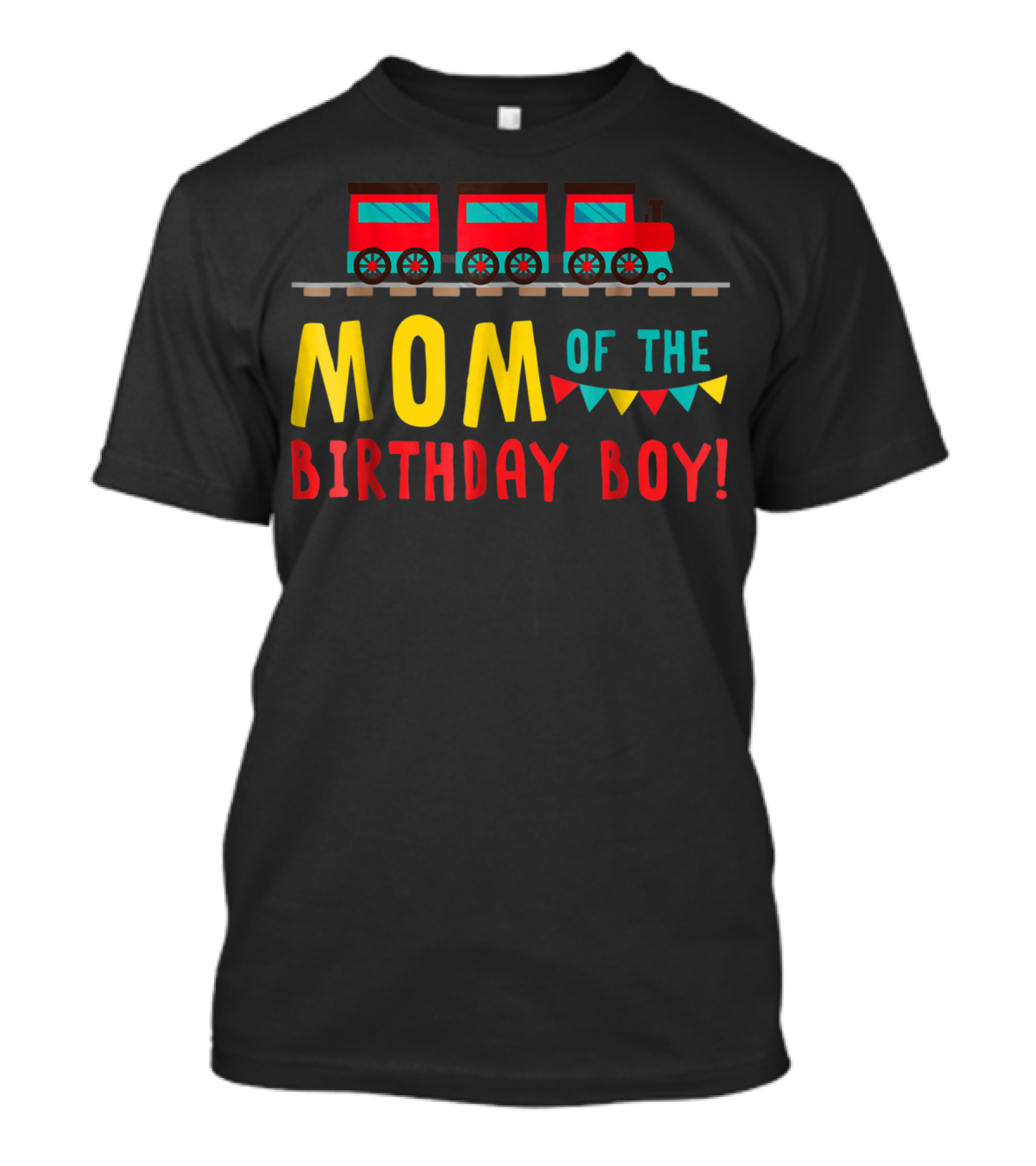 Mom Of The Birthday Boy Train T-Shirt